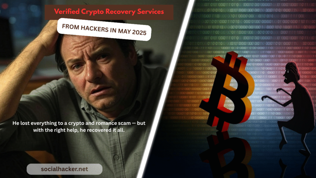 Verified Crypto Recovery Services From Hackers June 2025 by social hacker 2025